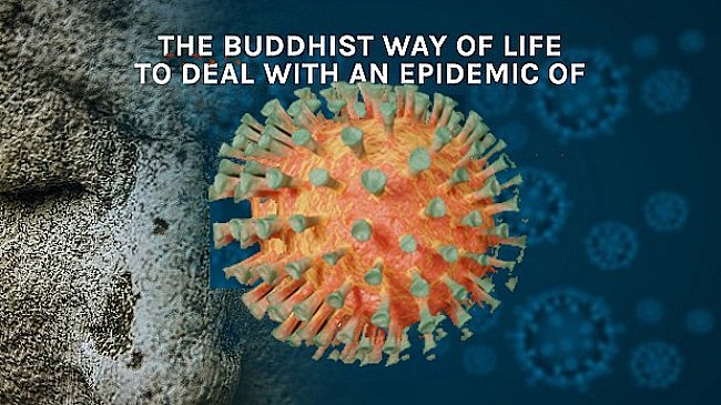 The Buddhist way of life to deal with an epidemic of coronavirus